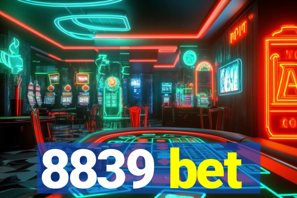 8839 bet